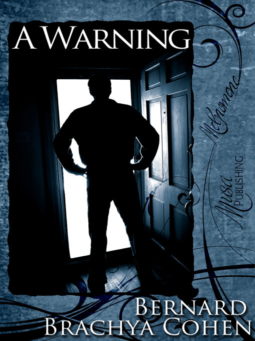 Title details for A Warning by Bernard Brachya Cohen - Available
